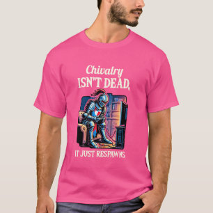 T-shirt Funny Renaissance Festival Knight Chivalry n'est p