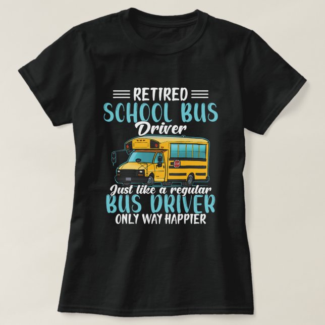T-shirt Funny Retraité Conducteur De Bus École Chemise Cad (Design devant)