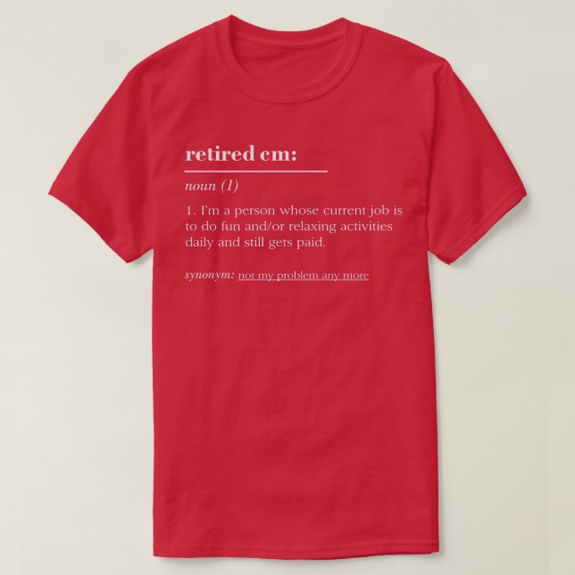 T-shirt Funny Retraité Dictionnaire Définition Cm  (Design devant)