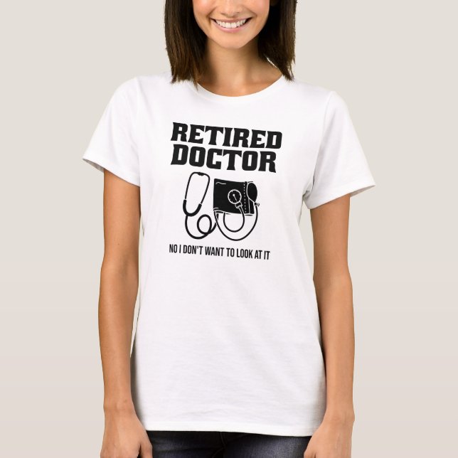 T-shirt Funny Retraité Docteur Stethoscope Retraite (Devant)