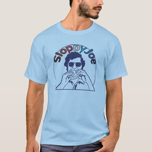 T-shirt Funny Retro Funky Sloppy Joe blague (Devant)