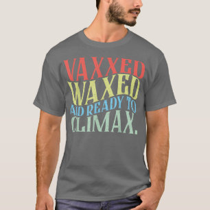 T-shirt Funny Retro Vintage Vaed mer et prêt à grimper