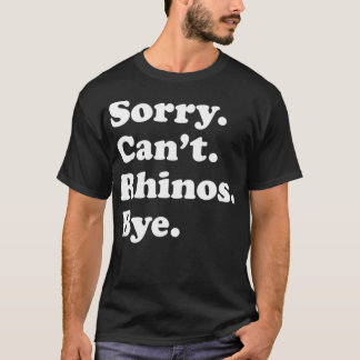 T-shirt Funny Rhino Rhinoceros Gift for Men Women Boys or 