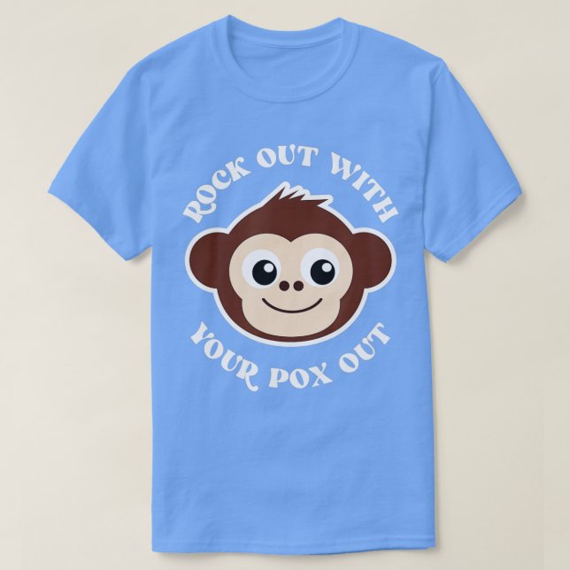 T-shirt Funny Rock Out With Your Pox Out Monkey Pox Gift (Design devant)
