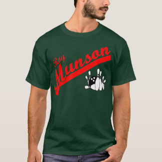 T-shirt Funny Roy Munson king pin bowling 2