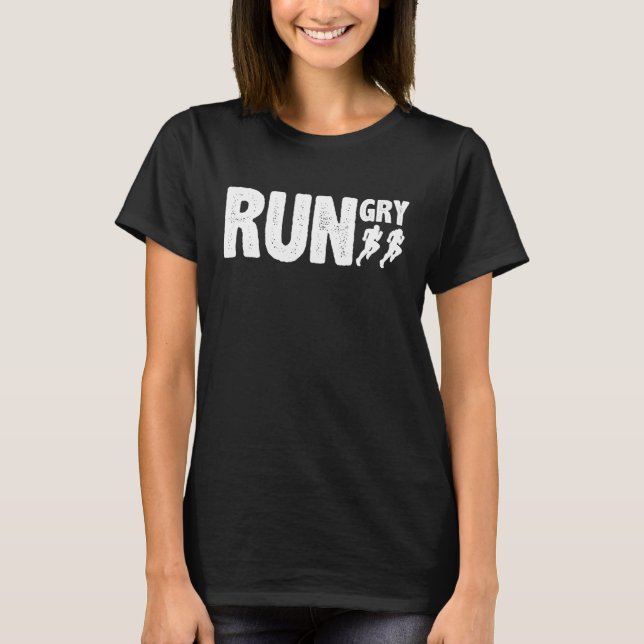 T-shirt Funny Rungry Runner Slogan Running (Devant)