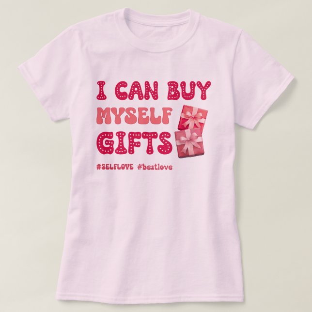 T-shirt Funny Saint Valentin Amour de soi (Design devant)