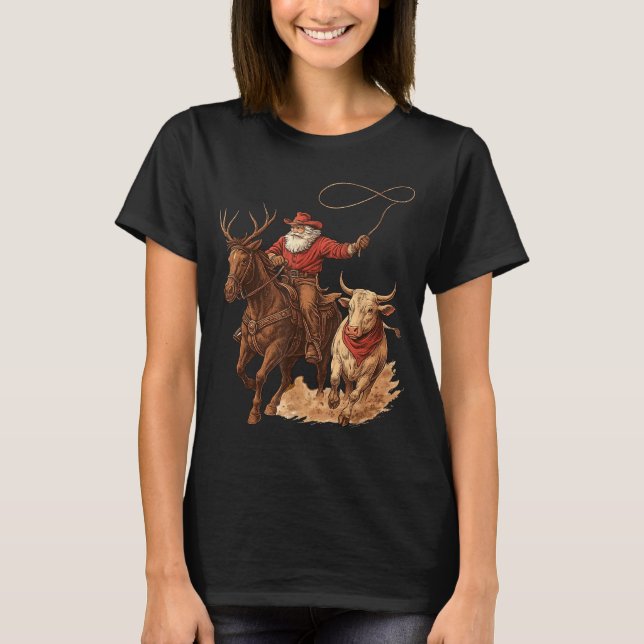 T-shirt Funny Santa Cowboy Rodeo Reindeer Western Horse Ro (Devant)