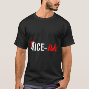 T-shirt Funny Santa Hat Naughty Nice Liste Citation Nice