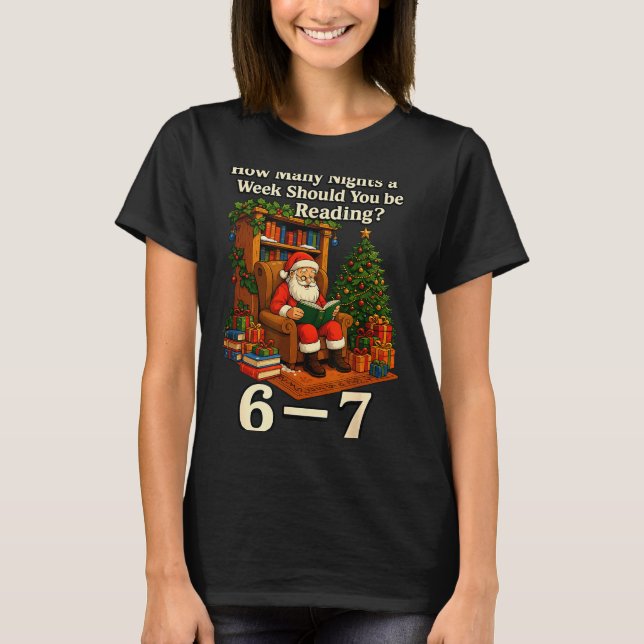 T-shirt Funny Santa lisant 67 Meme Tee Noël Enseignant  (Devant)