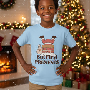 T-shirt Funny Santa mais d'abord des cadeaux pour les enfa