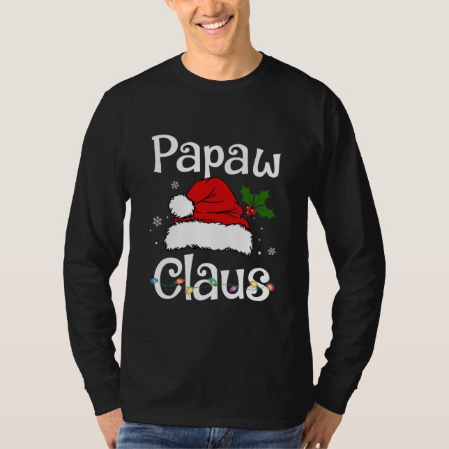T-shirt Funny Santa Papaw Claus Christmas Matching Family (Devant)