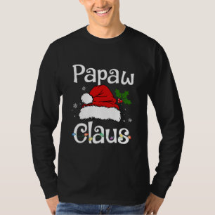 T-shirt Funny Santa Papaw Claus Christmas Matching Family