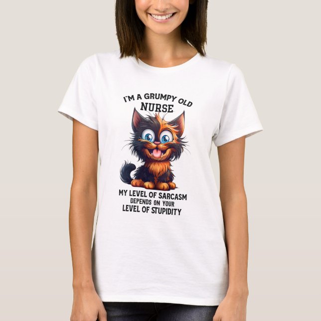 T-shirt Funny sarcasme grincheux Infirmière mot art (Devant)