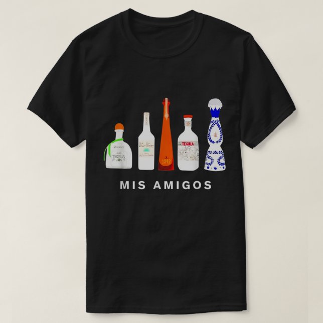 T-shirt Funny Sarcastic Trendy Women Men Mis Amigos Tequil (Design devant)