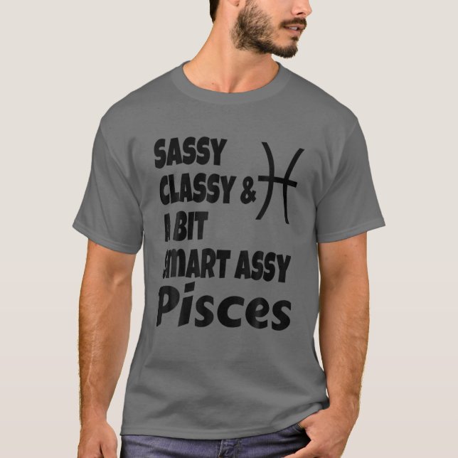 T-shirt Funny Sassy Classy Et Un Peu Smart Assy Pisces Zod (Devant)