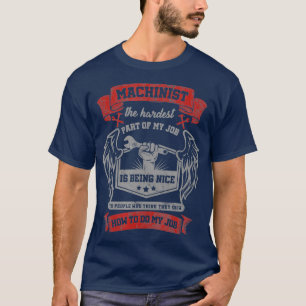 T-shirt Funny Saveur Machiniste Machine Sarcastique