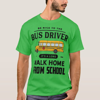 T-shirt Funny School Bus Driver
