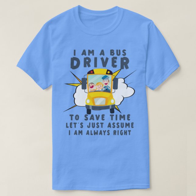T-shirt Funny School Bus Driver Appréciation anniversaire  (Design devant)