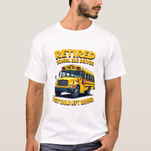 T-shirt Funny School Bus Driver Life Retro Retirement Don