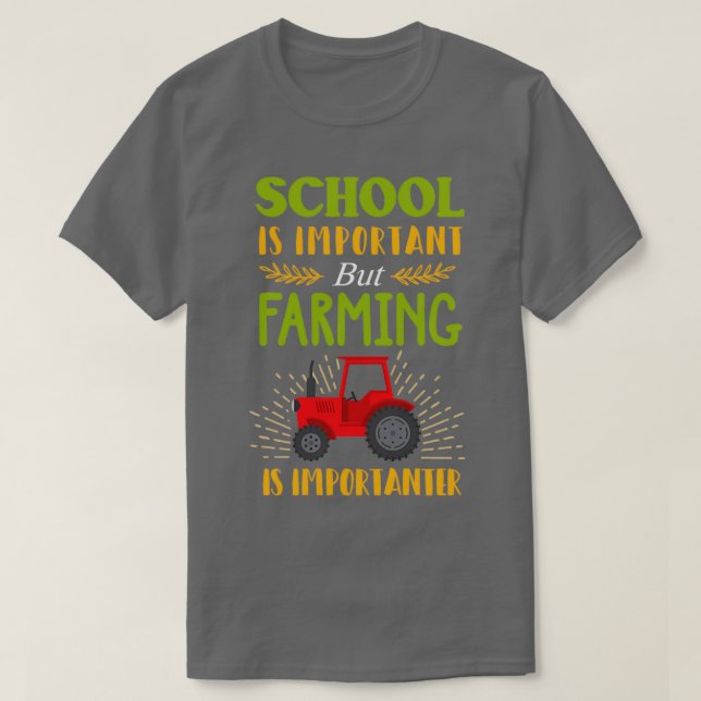 T-shirt Funny School Est Important Agriculture Importante  (Design devant)