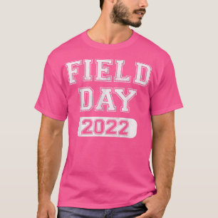 T-shirt Funny school Field Day 2022 Dernière journée d'éco