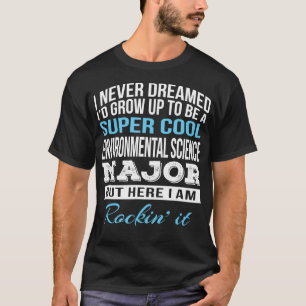 T-shirt Funny Science De l'environnement Cadeau majeur