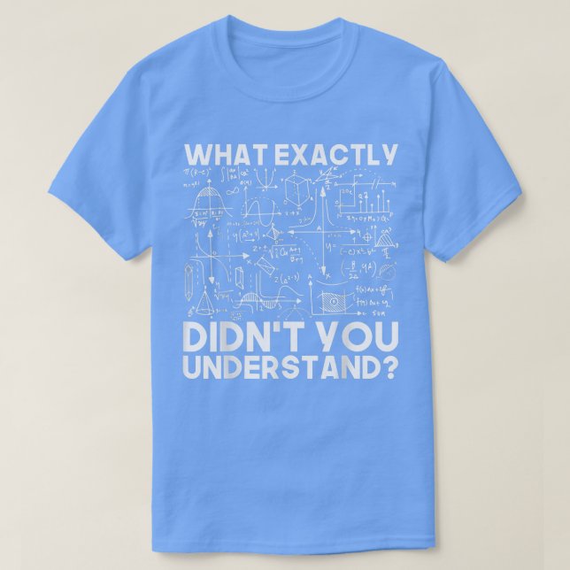 T-shirt Funny Science Idée cadeau physicien physique mathé (Design devant)