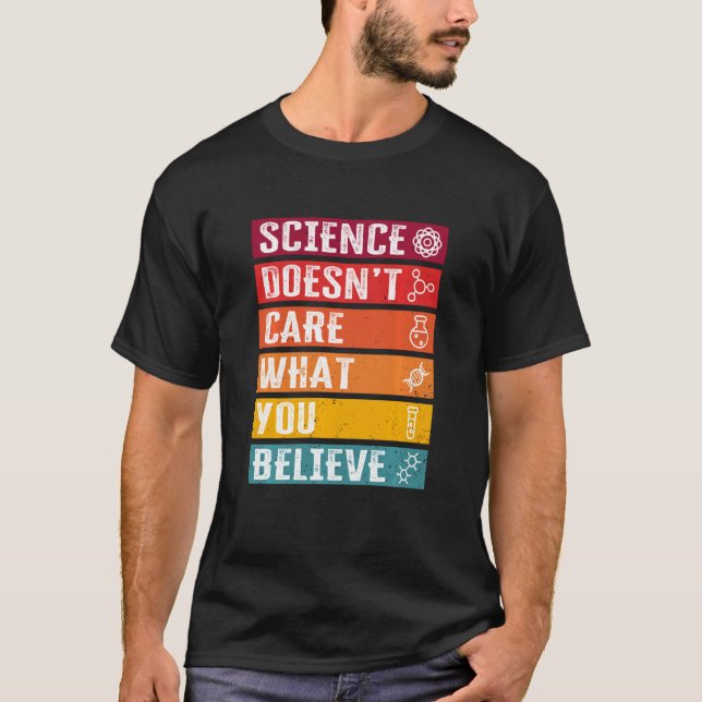 T-shirt Funny Science Quote Science Teacher Scientist (Devant)