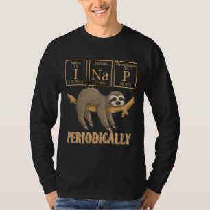 T-shirt Funny Science Sloth I Nap Périodiquement Sloths