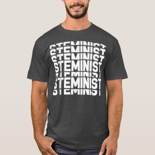 T-shirt Funny Science Steminist Stem Technology Teacher 79