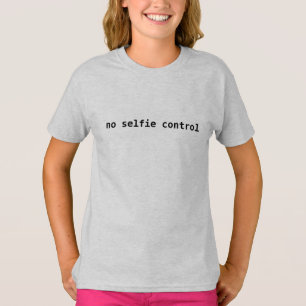 T-shirt Funny Selfie Humour Tee, "No Selfie Control" Enfan