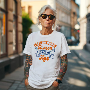T-shirt Funny Senior