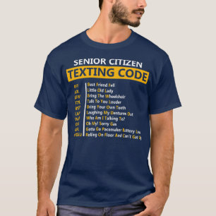 T-shirt Funny Senior Citizen's Texting Code