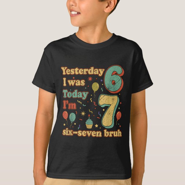 T-shirt Funny Seven Year Old Birthday Six Seven Bruh Meme  (Devant)