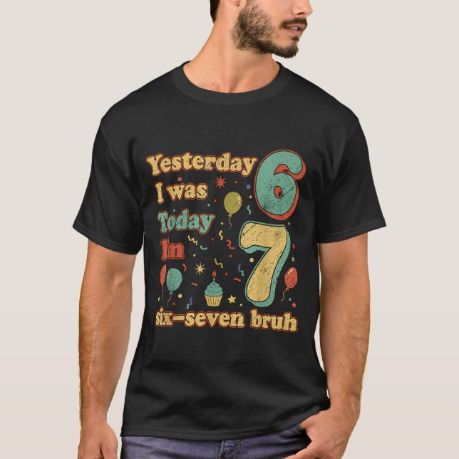 T-shirt Funny Seven Year Old Birthday Six Seven Bruh Meme  (Devant)