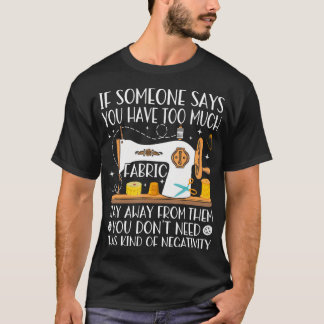 T-shirt Funny Sewing Quilting Lover - Fabric Tailor Sewer 