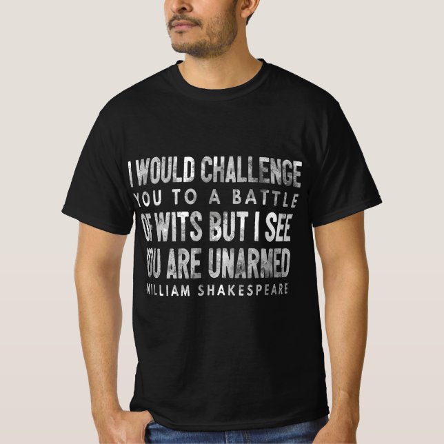 T-shirt Funny Shakespeare Quote - Battle of Wits Gift Tee  (Devant)