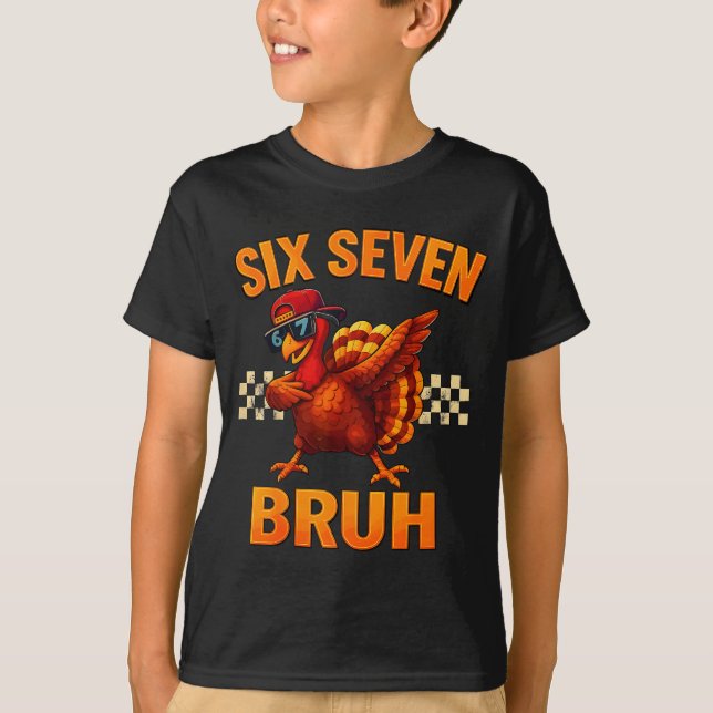 T-shirt Funny Six Seven Meme Turkey Kids Bruh 67 Thanksgiv (Devant)