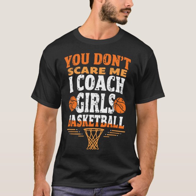 T-shirt Funny Sketll Coach You Don't Scare Me I Coach Girl (Devant)