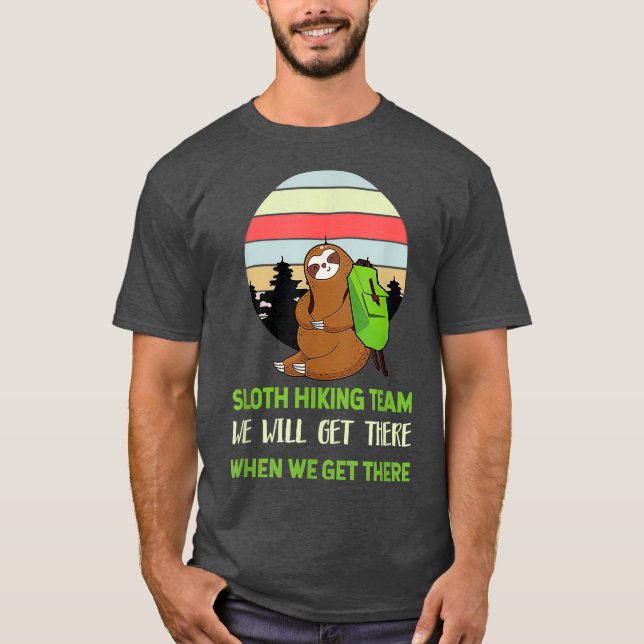 T-shirt Funny Sloth Hiking Team Sloths Lover Cute Gift (Devant)