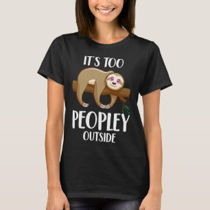 T-shirt Funny Sloth Introverti Animal Il Est Trop