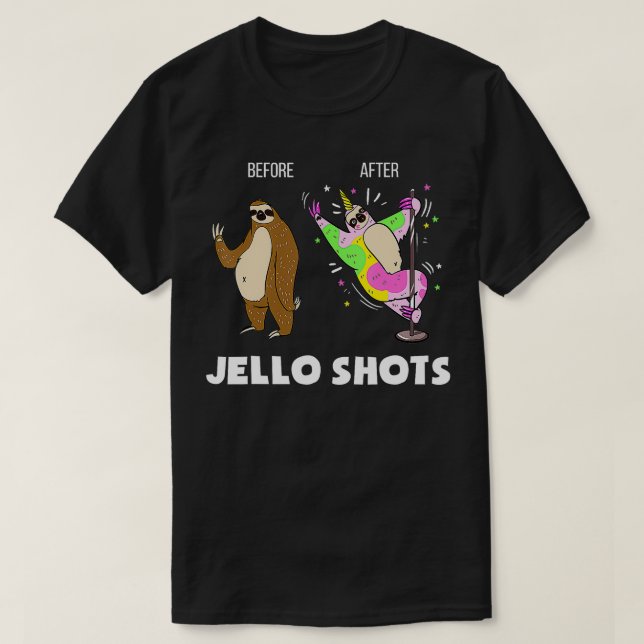 T-shirt Funny Sloth Unicorn avant après Jello Shots (Design devant)