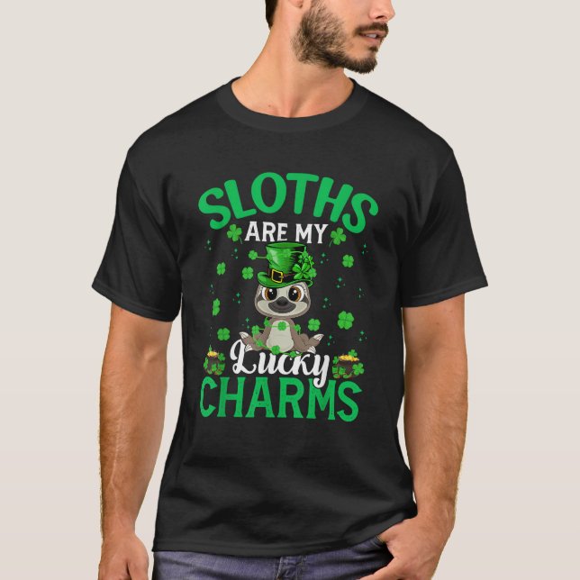 T-shirt Funny Sloths Are My Lucky Charms Sloth St Patrick' (Devant)