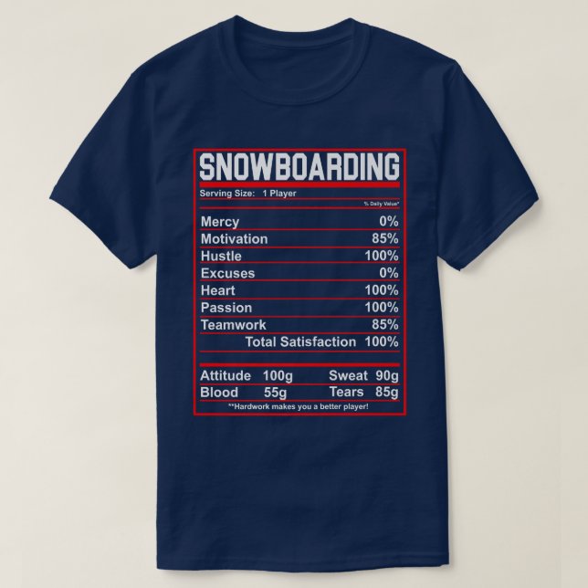T-shirt Funny Snowboard Nutrition Faits Sports d'hiver (Design devant)