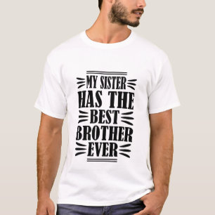 T-shirt Funny Soeur meilleur Frère jamais mot art