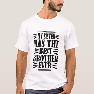 T-shirt Funny Soeur meilleur Frère jamais mot art
