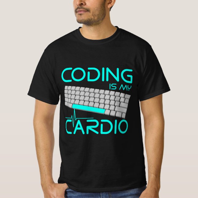 T-shirt Funny Software Engineer Gift - Coding Is My Cardio (Devant)
