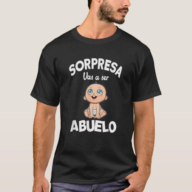 T-shirt Funny SORPRESA  Vas a ser Abuelo Pregnancy Noticia (Devant)