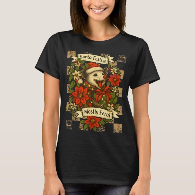T-shirt Funny Sorta Festive Mostly Feral Ssum Christmas Os (Devant)